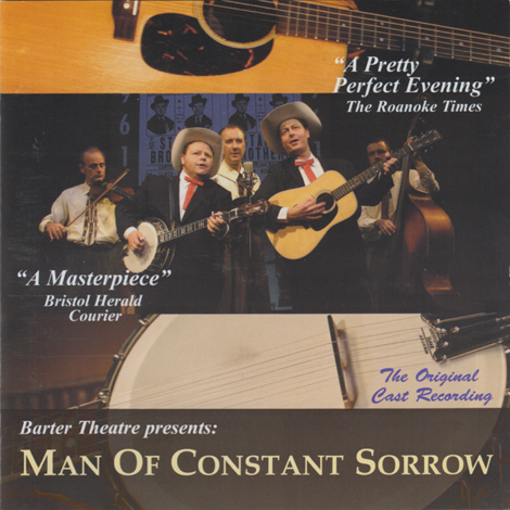 Barter Theatre Presents: Man Of Constant Sorrow