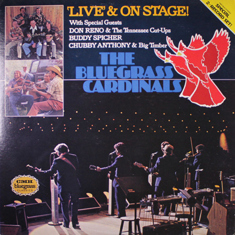 The Bluegrass Cardinals - Live & On Stage, With Special Guests
