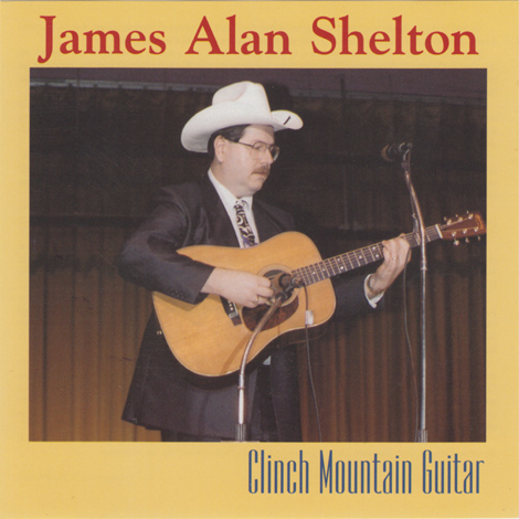 James Alan Shelton - Clinch Mountain Guitar
