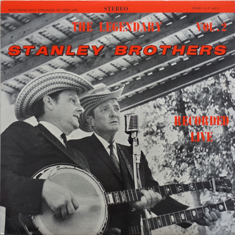 The Legendary Stanley Brothers Recorded Live, Vol. 2