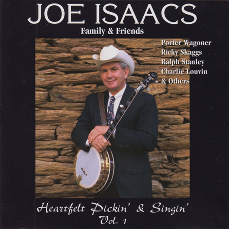 Joe Isaacs - Heartfelt Pickin' & Singin' Vol. 1